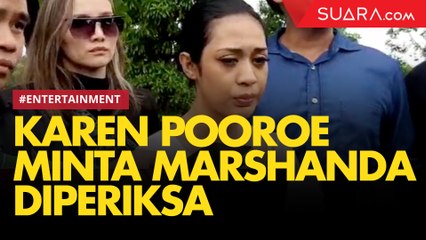 Diduga Pemilik Apartemen, Karen Pooroe Minta Marshanda Diperiksa Atas Kematian Anaknya