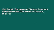 Full E-book  The Heroes of Olympus Paperback 3-Book Boxed Set (The Heroes of Olympus, #1-3)  For