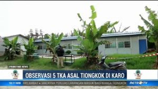 5 TKA di Karo Jalani Observasi Usai Pulang dari Tiongkok