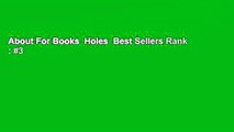 About For Books  Holes  Best Sellers Rank : #3