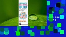 Predictive Analytics, Data Mining and Big Data: Myths, Misconceptions and Methods  Best Sellers