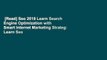 [Read] Seo 2018 Learn Search Engine Optimization with Smart Internet Marketing Strateg: Learn Seo