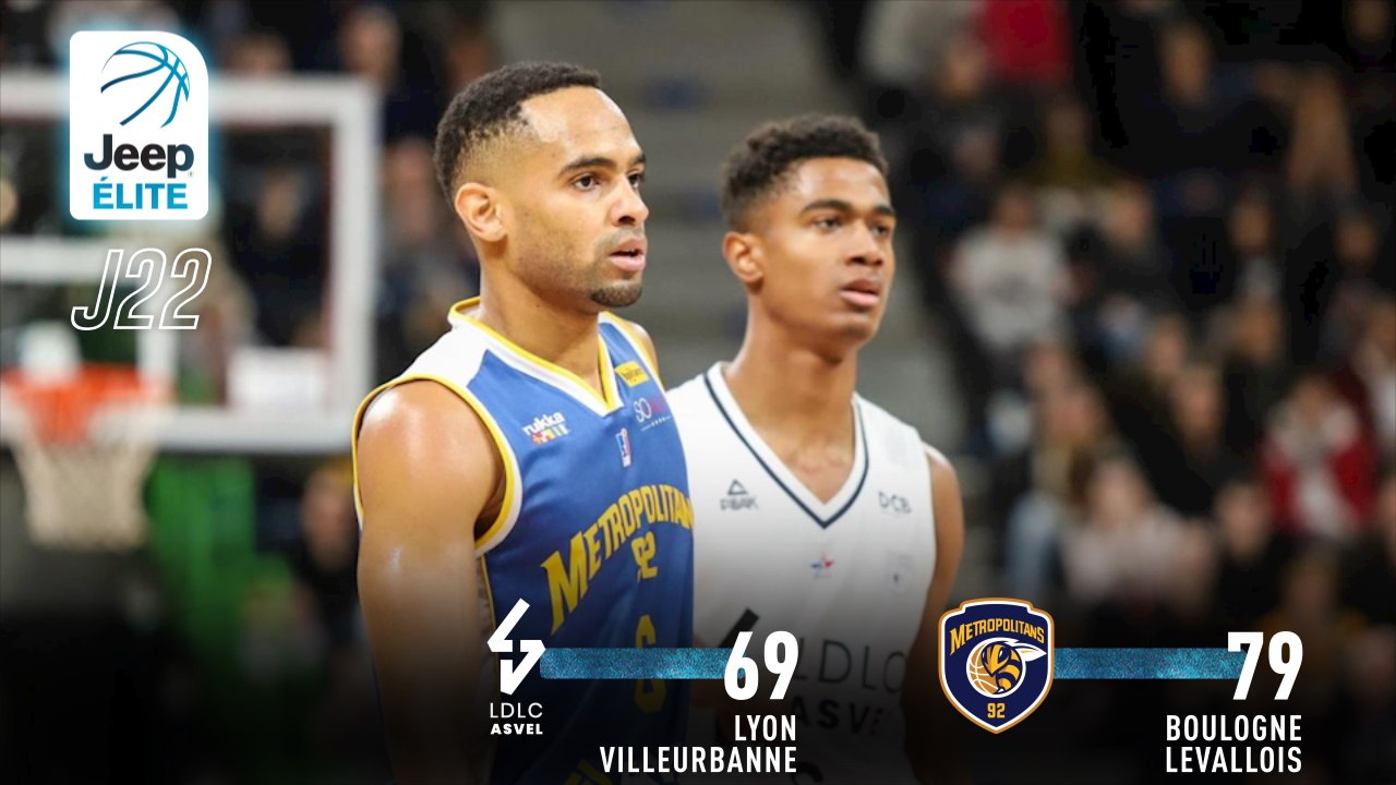 Jeep® ÉLITE : Lyon-Villeurbanne vs Boulogne-Levallois (J22)