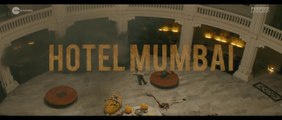 Hotel Mumbai  - Official Trailer - Dev Patel, Anupam Kher, Anthony Maras
