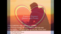 I love someone who will never love me, never give up on you! [Quotes and Poems]