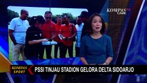 Jelang Piala Dunia U-20, Kini Giliran Stadion Gelora Delta Sidoarjo Yang Ditinjau PSSI