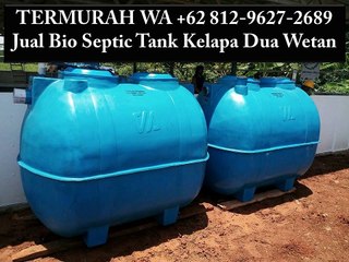 BERKUALITAS WA +62 812-9627-2689 Jual Bio Septic Tank Cibubur
