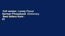 Full version  Lonely Planet German Phrasebook  Dictionary  Best Sellers Rank : #5