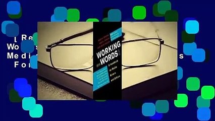 [Read] Working with Words: A Handbook for Media Writers and Editors  For Free