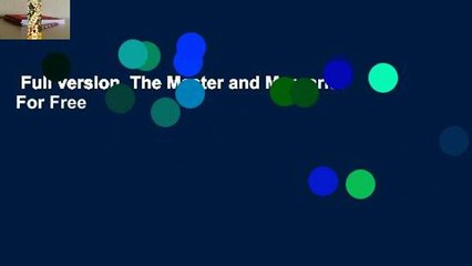 Full version  The Master and Margarita  For Free