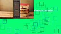 About For Books  The Plays of Anton Chekhov  For Online