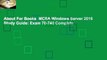 About For Books  MCSA Windows Server 2016 Study Guide: Exam 70-740 Complete