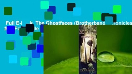 Full E-book  The Ghostfaces (Brotherband Chronicles #6)  For Kindle