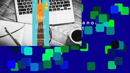 Full version  Eleanor Oliphant Is Completely Fine  Best Sellers Rank : #4