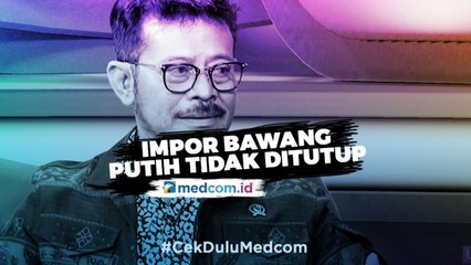 Harga Bawang Putih Naik, Mentan: Tidak Ada yang Tahan Impor