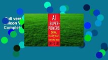 Full version  AI Superpowers: China, Silicon Valley, and the New World Order Complete