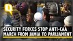Anti-CAA Jamia Protest March Stopped by Security Forces in Okhla | The Quint