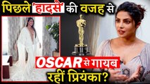 Priyanka Chopra Didn't Attended Oscars 2020 Because Of What Happened At Grammy