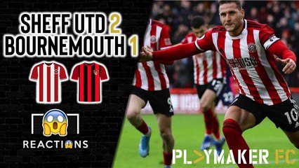 Reactions | Sheff Utd 2-1 Bournemouth: "We're going to Europe"