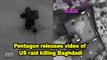 Pentagon releases video of US raid killing Baghdadi