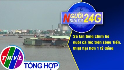 Người đưa tin 24G (6g30 ngày 31/10/2019)