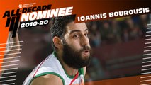 All-Decade Nominee: Ioannis Bourousis