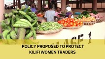 Policy proposed to protect Kilifi women traders