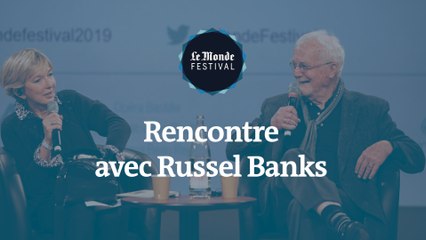 Rencontre avec Russel Banks au Monde Festival