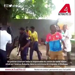 Pour la 3e fois en moins d’une semaine, un policier tue à bout portant un civil à Kinshasa