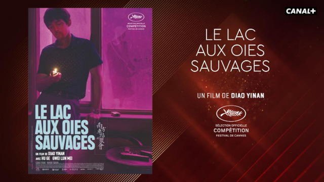 LE LAC AUX OIES SAUVAGES de Diao Yinan BANDE-ANNONCE - TRAILER