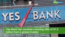 Yes Bank gets binding offer of $1.2 bn from global investor, stock surges 30%