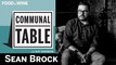 The Communal Table Podcast: Sean Brock