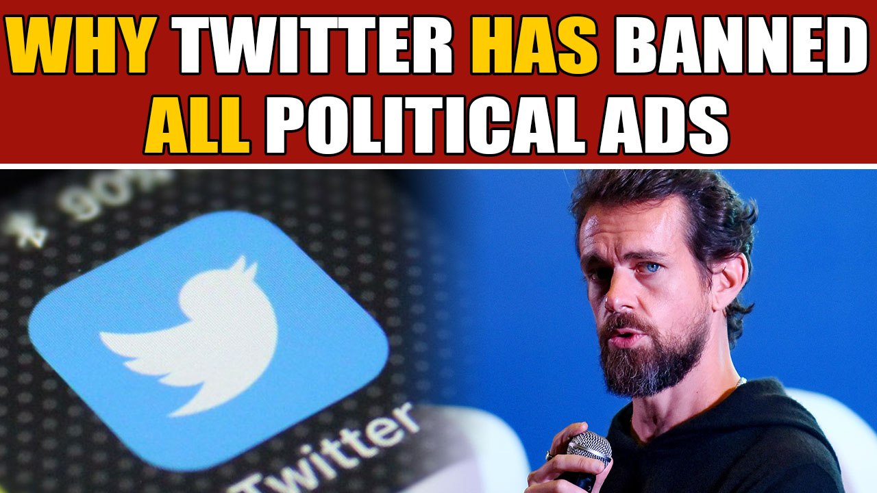 Twitter has banned all political advertisements from its platform