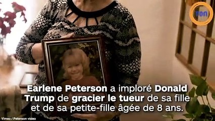 Elle demande à Donald Trump d'épargner l'assassin de sa  fille et de sa petite-fille