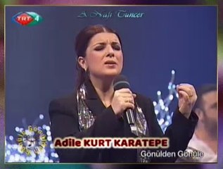 Adile KURT KARATEPE - Ne Karaymış Şu Alnımın Yazısı (U.H.)