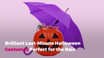 Brilliant Last-Minute Halloween Costumes Perfect for the Rain
