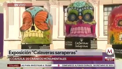 Exposición 'Calaveras saraperas' en Coahuila
