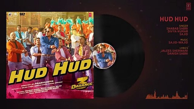 Dabangg 3 - Hud Hud Song - Salman Khan - Sonakshi Sinha -Divya Kumar,Shabab Sabri,Sajid - Sajid Wajid