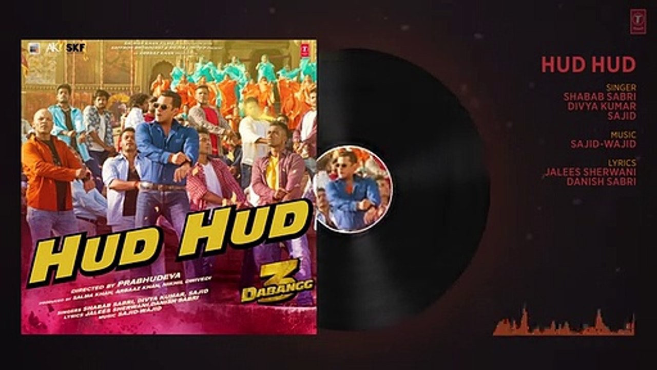 Dabangg 3 - Hud Hud Song - Salman Khan - Sonakshi Sinha -Divya Kumar,Shabab Sabri,Sajid - Sajid Wajid