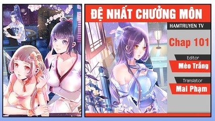 Đệ Nhất Chưởng Môn Chap 101