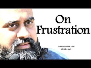 Acharya Prashant: Only Truth can cure your frustration