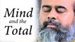 How can mind know the Total? || Acharya Prashant, on Brihadaranyaka Upanishad (2017)