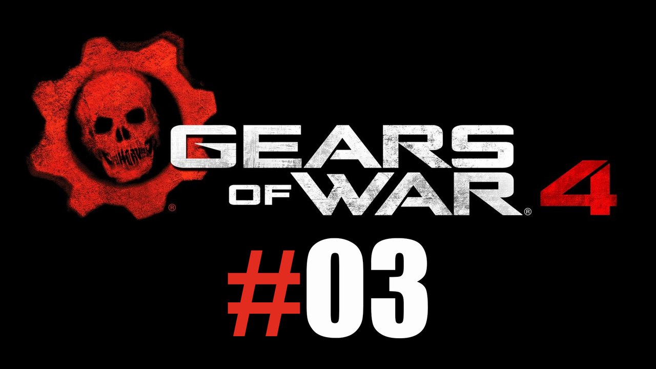 Gears of War 4 #03 [GamePlay Only]