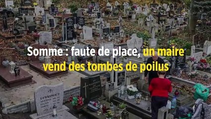 Somme : faute de place, un maire vend des tombes de poilus