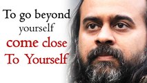 To go beyond yourself, come close to yourself || Acharya Prashant, on Lao Tzu (2015)