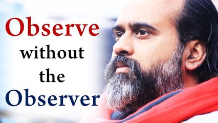 What is it to observe without the observer? || Acharya Prashant, on J. Krishnamurti (2014)