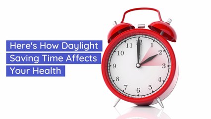 Daylight Saving Time And Health