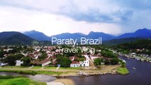 Paraty Travel Vlog- Beautiful colonial Brazil