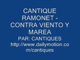 CANTIQUE RAMONET - CONTRA VIENTO Y MAREA