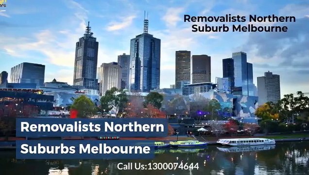 Removalists Northern Suburbs Melbourne